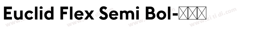 Euclid Flex Semi Bol字体转换